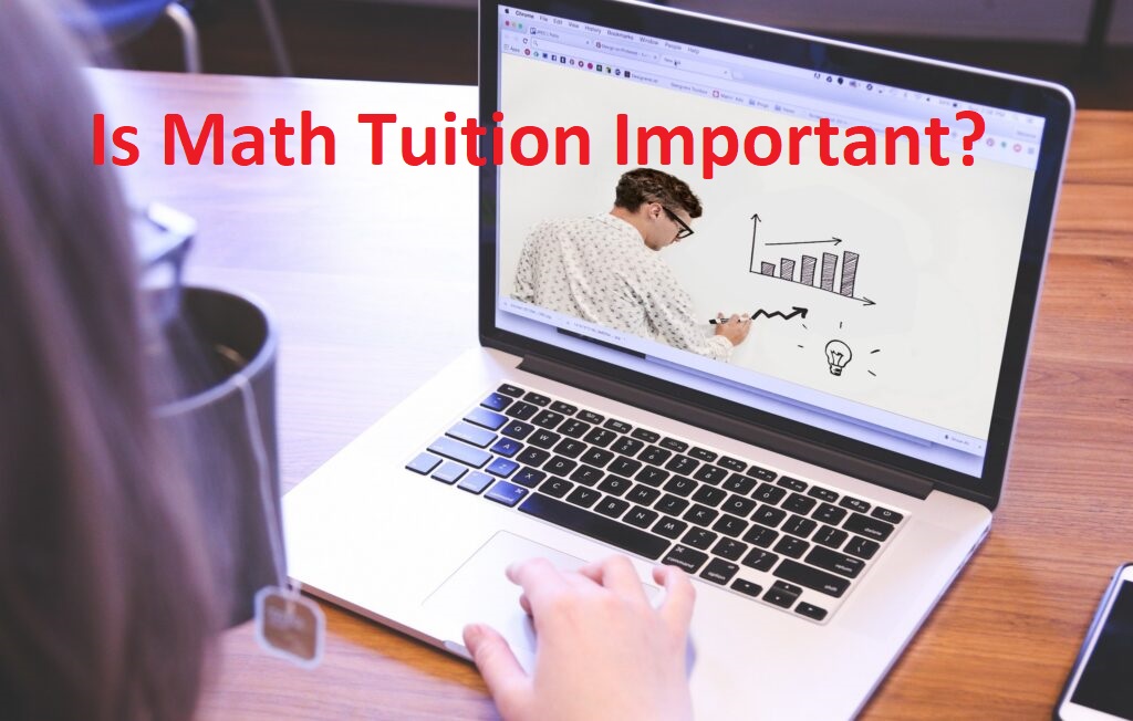 Importance of Math Tuition
